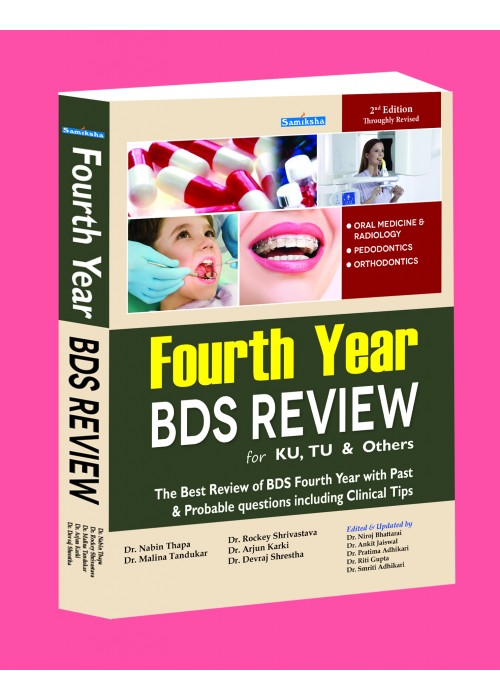 Fourth Year BDS Review for KU and TU
